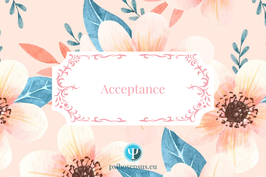 What Is Acceptance And Why Is It So Good For You?